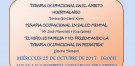 Jornada de Terapia Ocupacional" Enseñando a vivir la vida"